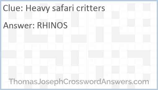 Heavy safari critters Answer