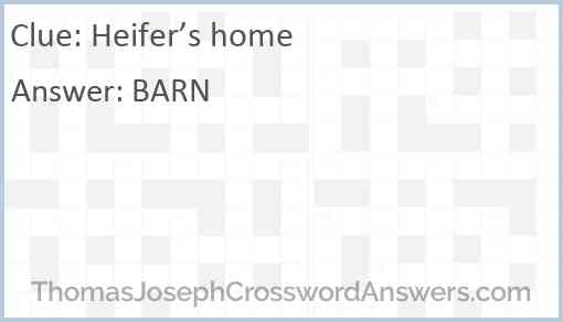 Heifer’s home Answer