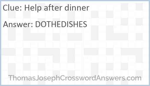 Help after dinner Answer