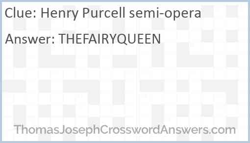 Henry Purcell semi-opera Answer