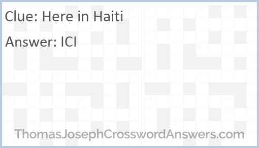 Here in Haiti Answer