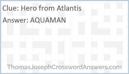 Hero from Atlantis Answer