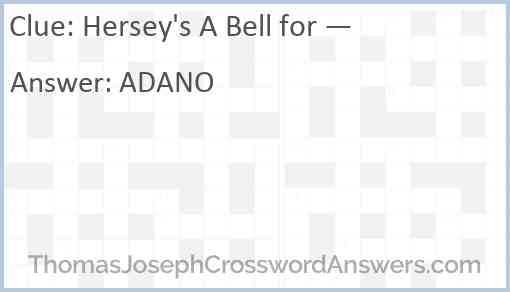 Hersey’s “A Bell for —” Answer