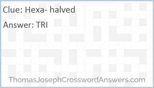 Hexa- halved Answer