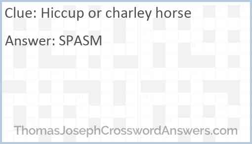 Hiccup or charley horse Answer