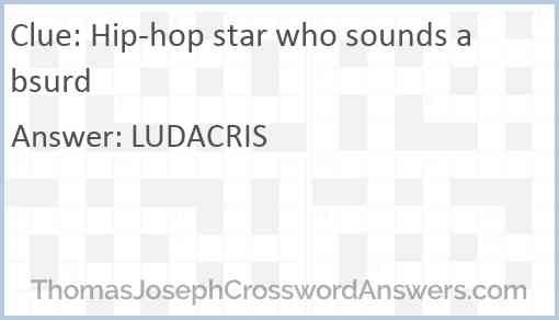 Hip-hop star who sounds absurd Answer