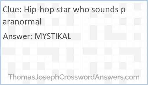Hip-hop star who sounds paranormal Answer