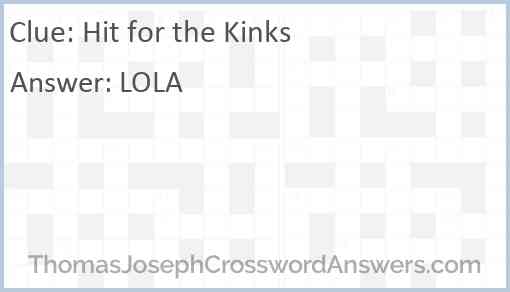 Hit for the Kinks Answer