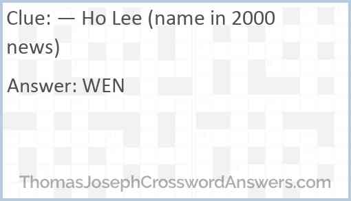 — Ho Lee (name in 2000 news) Answer