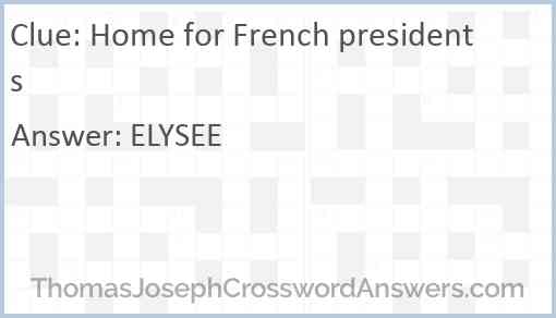 Home for French presidents Answer