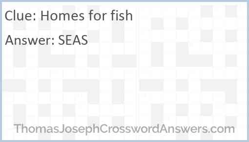 Homes for fish Answer
