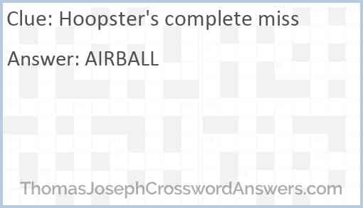 Hoopster's complete miss Answer