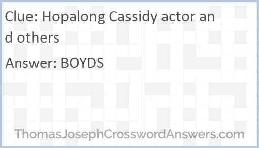 Hopalong Cassidy actor and others Answer