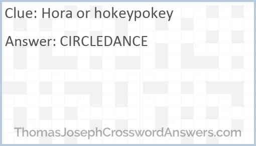 Hora or hokeypokey Answer