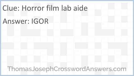 Horror film lab aide Answer