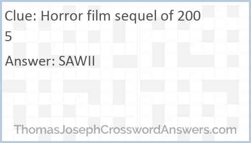 Horror film sequel of 2005 Answer