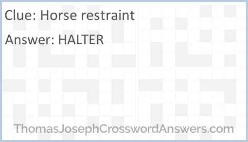 Horse restraint Answer