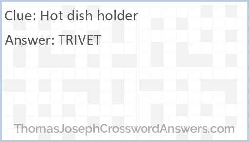 Hot dish holder Answer