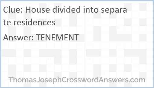 House divided into separate residences Answer