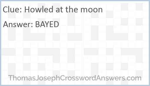 Howled at the moon Answer