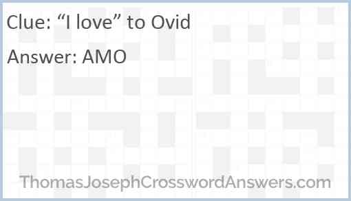 “I love” to Ovid Answer