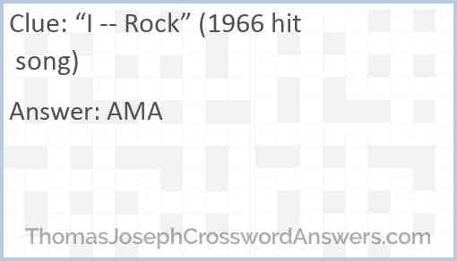 “I -- Rock” (1966 hit song) Answer