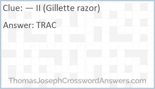 — II (Gillette razor) Answer