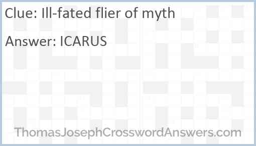Ill-fated flier of myth Answer