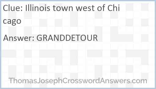 Illinois town west of Chicago Answer