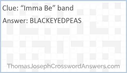 “Imma Be” band Answer