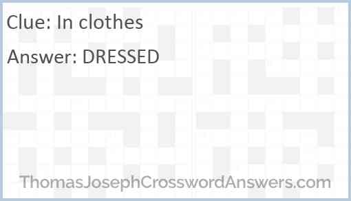 In clothes Answer
