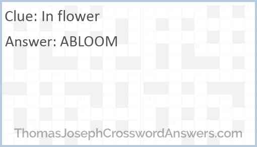 In flower Answer