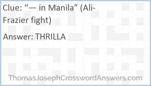 “— in Manila” (Ali-Frazier fight) Answer