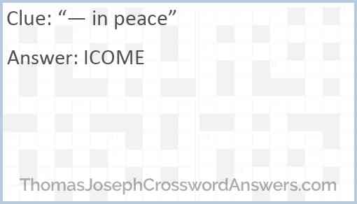 “— in peace” Answer