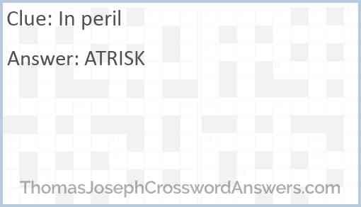 In peril Answer