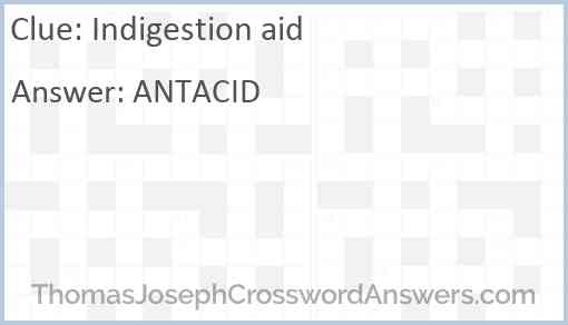 Indigestion aid Answer