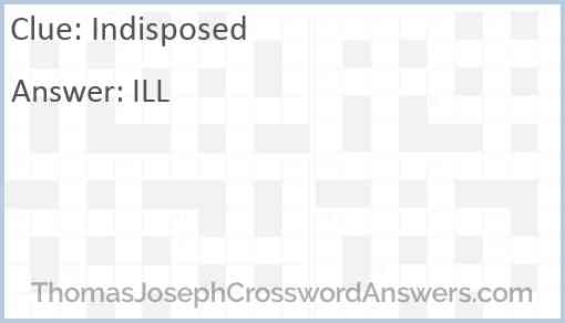 Indisposed Answer