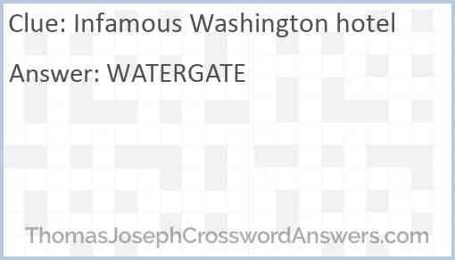 Infamous Washington hotel Answer