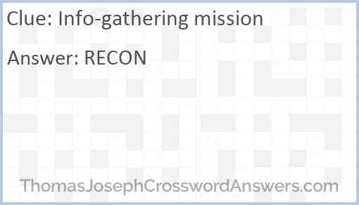 Info-gathering mission Answer