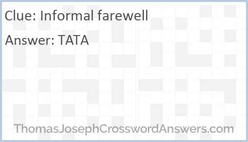 Informal farewell Answer