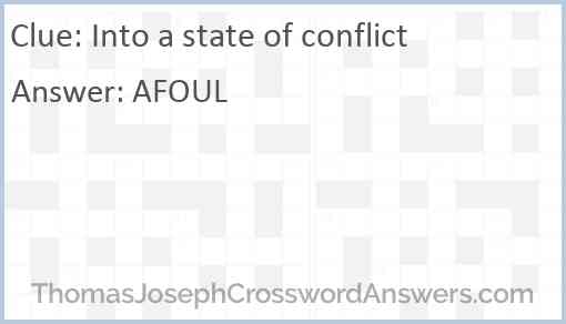 Into a state of conflict Answer