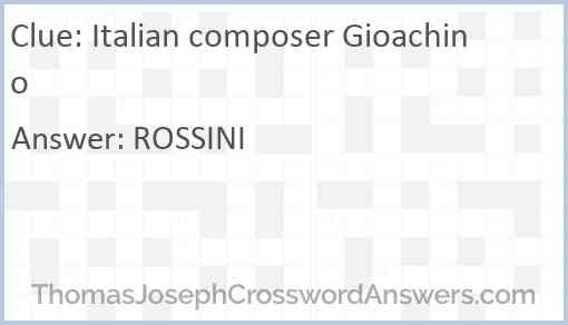 Italian composer Gioachino Answer