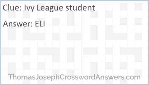 Ivy League student crossword clue ThomasJosephCrosswordAnswers com