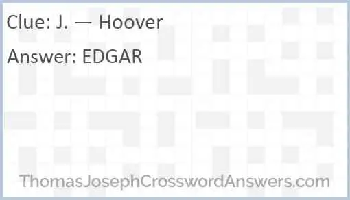 J. — Hoover Answer