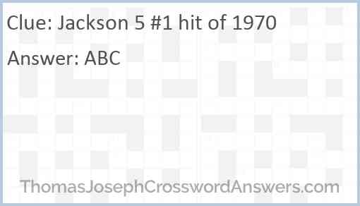 Jackson 5 #1 hit of 1970 Answer