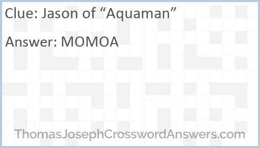 Jason of “Aquaman” Answer