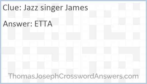 Jazz singer James Answer