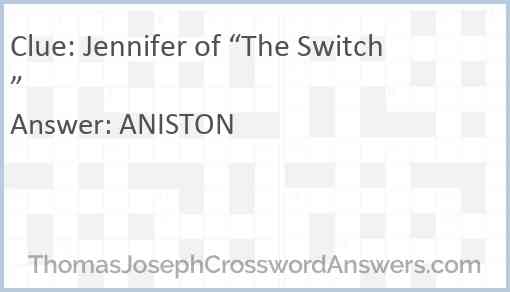 Jennifer of “The Switch” Answer