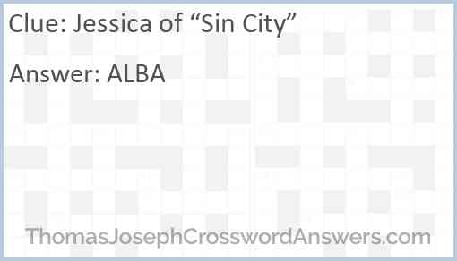 Jessica of “Sin City” Answer