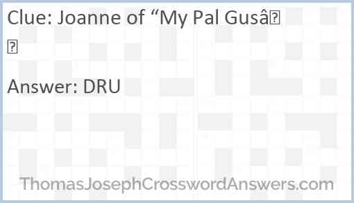 Joanne of “My Pal Gus” Answer